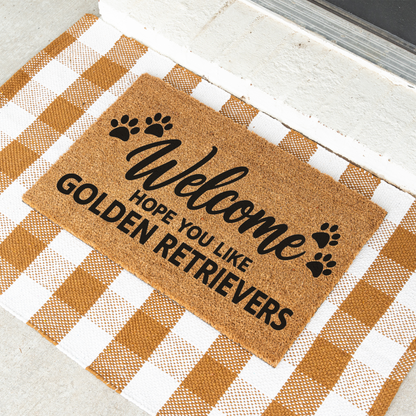 Welcome Hope You Like Golden Retrievers coir welcome mat with paw prints
