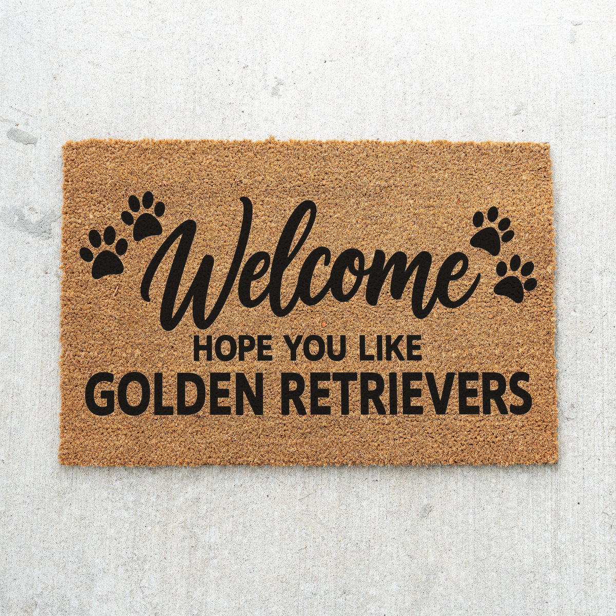 Welcome Hope You Like Golden Retrievers coir welcome mat with paw prints